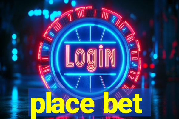 place bet